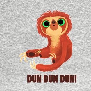 Dun dun dun! T-Shirt